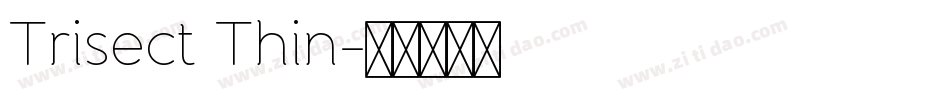 Trisect Thin字体转换